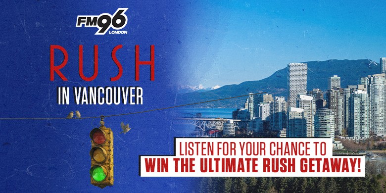 FM96’s Rush in Vancouver